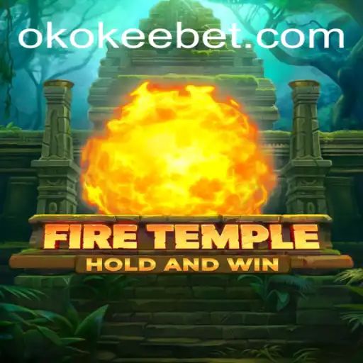 FireTemple: An Exciting Adventure Awaits at OKOKEE.com Oficial Slots Brasil #1