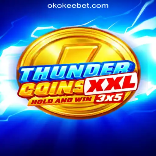 Unveiling ThunderCoinsXxl: The Ultimate Gaming Experience at OKOKEE.com Oficial Slots Brasil #1